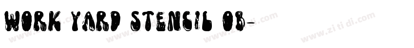 Work Yard Stencil Ob字体转换